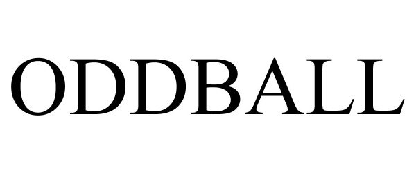 Trademark Logo ODDBALL