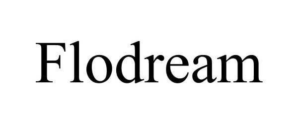 Trademark Logo FLODREAM