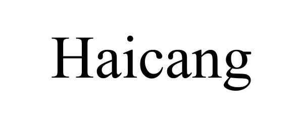 Trademark Logo HAICANG