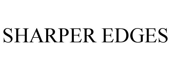 Trademark Logo SHARPER EDGES