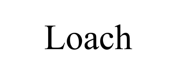 Trademark Logo LOACH