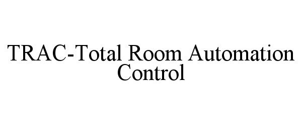  TRAC-TOTAL ROOM AUTOMATION CONTROL