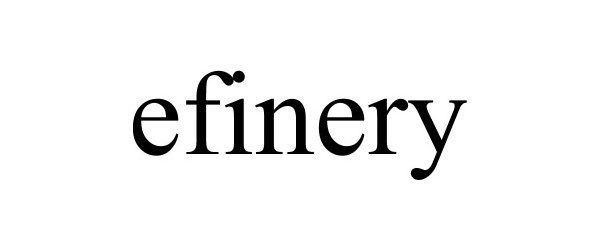  EFINERY