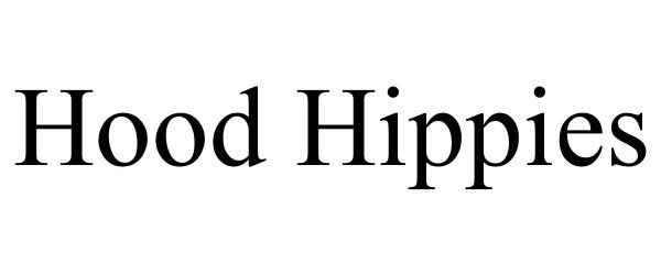  HOOD HIPPIES