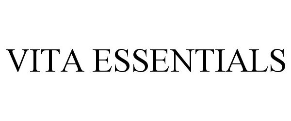 Trademark Logo VITA ESSENTIALS