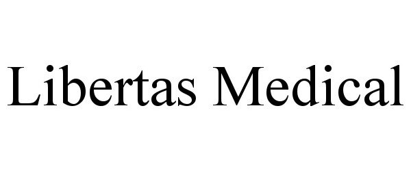 Trademark Logo LIBERTAS MEDICAL