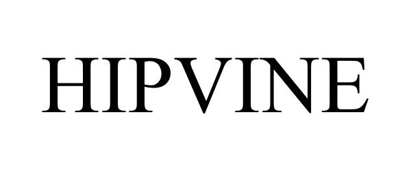 Trademark Logo HIPVINE