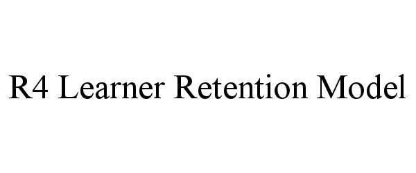  R4 LEARNER RETENTION MODEL