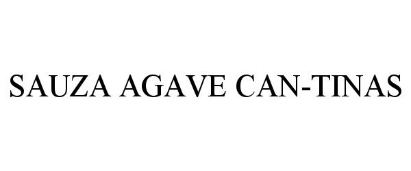 Trademark Logo SAUZA AGAVE CAN-TINAS