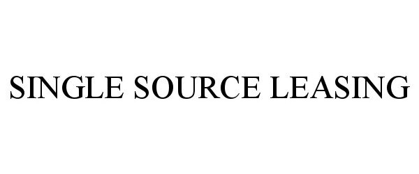 Trademark Logo SINGLE SOURCE LEASING