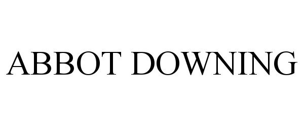 Trademark Logo ABBOT DOWNING