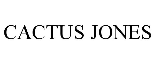 Trademark Logo CACTUS JONES