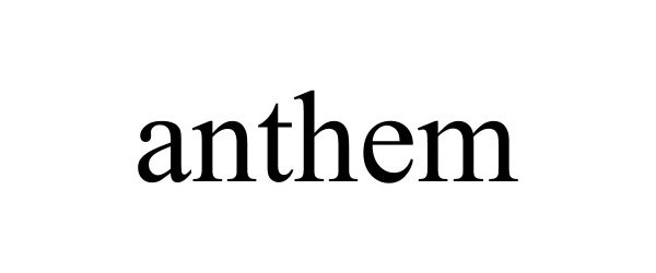 Trademark Logo ANTHEM