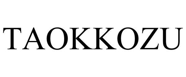  TAOKKOZU