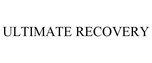 Trademark Logo ULTIMATE RECOVERY