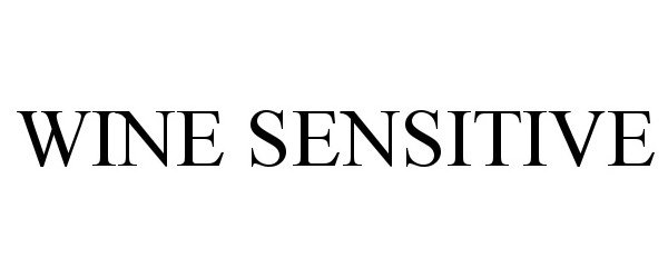 Trademark Logo WINE SENSITIVE
