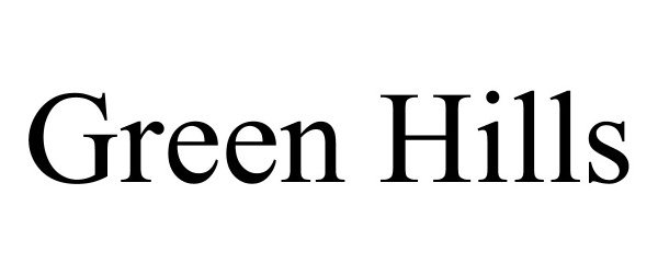 Trademark Logo GREEN HILLS