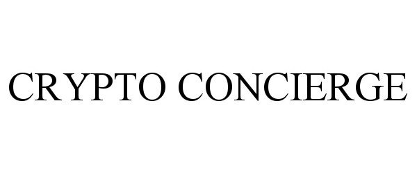 Trademark Logo CRYPTO CONCIERGE