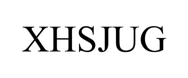 Trademark Logo XHSJUG