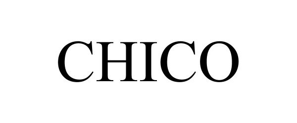 Trademark Logo CHICO