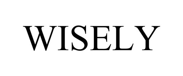 Trademark Logo WISELY