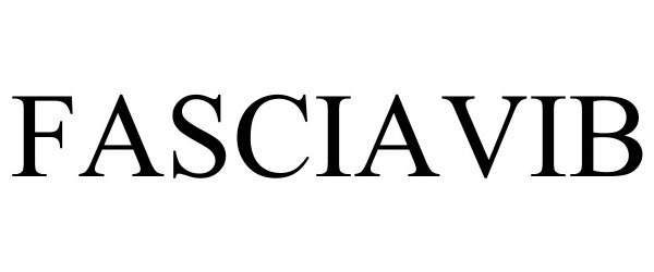 Trademark Logo FASCIAVIB