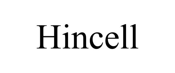 Trademark Logo HINCELL