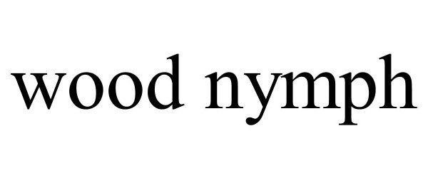 Trademark Logo WOOD NYMPH