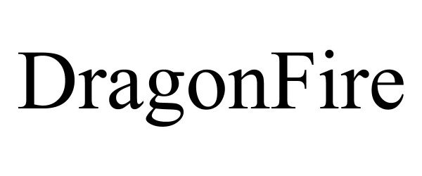 Trademark Logo DRAGONFIRE