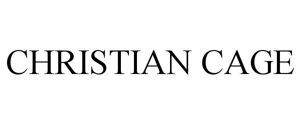 Trademark Logo CHRISTIAN CAGE