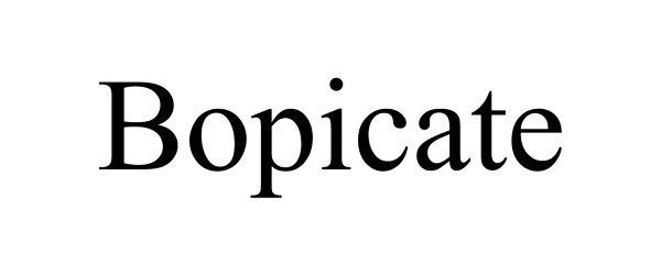  BOPICATE