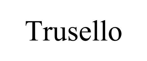  TRUSELLO