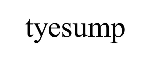  TYESUMP