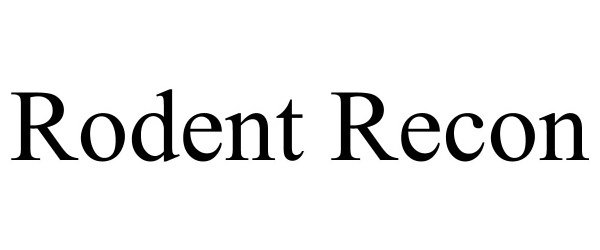 Trademark Logo RODENT RECON