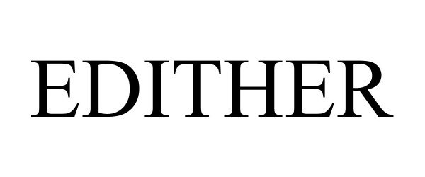 Trademark Logo EDITHER
