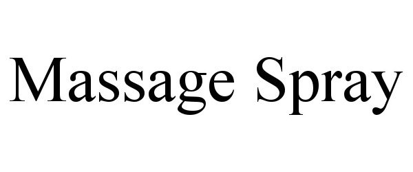 Trademark Logo MASSAGE SPRAY