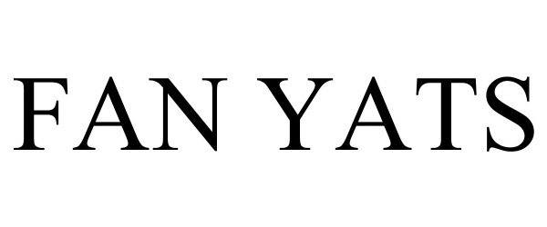 Trademark Logo FAN YATS