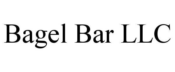 Trademark Logo BAGEL BAR LLC