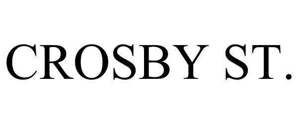 Trademark Logo CROSBY ST.