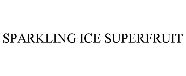  SPARKLING ICE SUPERFRUIT