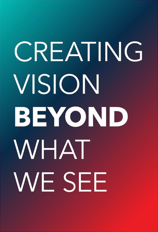 Trademark Logo CREATING VISION BEYOND WHAT WE SEE