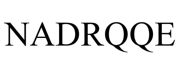 Trademark Logo NADRQQE