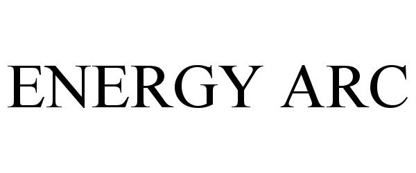 Trademark Logo ENERGY ARC