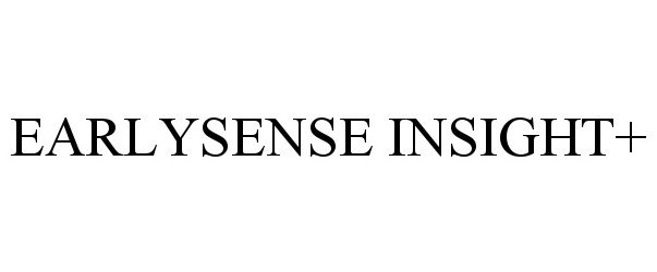  EARLYSENSE INSIGHT+