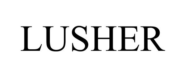 Trademark Logo LUSHER