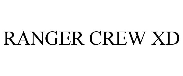  RANGER CREW XD