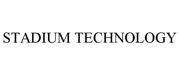 Trademark Logo STADIUM TECHNOLOGY