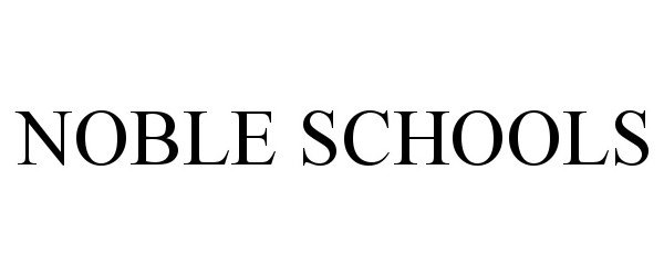  NOBLE SCHOOLS