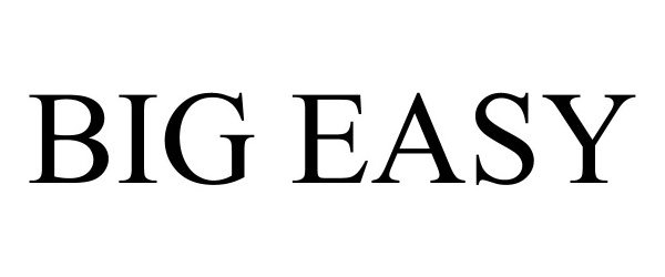 Trademark Logo BIG EASY