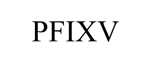 Trademark Logo PFIXV